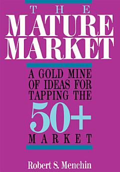 The Mature Market