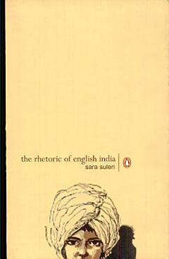 The Rhetoric of English India