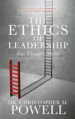 The Ethics of Leadership