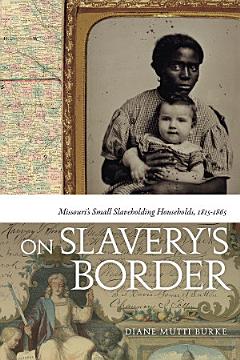 On Slavery\'s Border