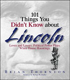 101 Things You Didn\'t Know About Lincoln