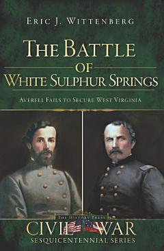 The Battle of White Sulphur Springs