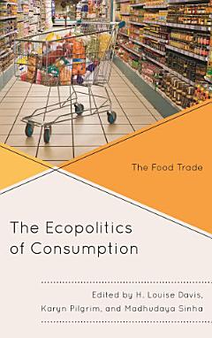 The Ecopolitics of Consumption