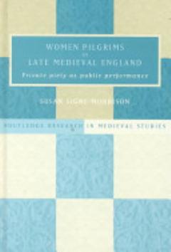 Women Pilgrims in Late Medieval England