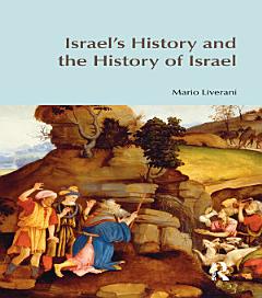 Israel\'s History and the History of Israel