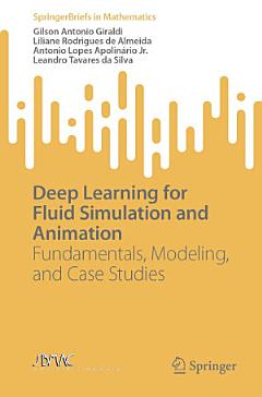 Deep Learning for Fluid Simulation and Animation