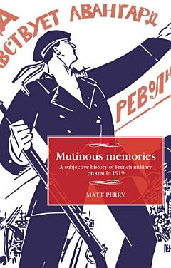 Mutinous memories