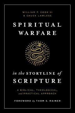 Spiritual Warfare in the Storyline of Scripture