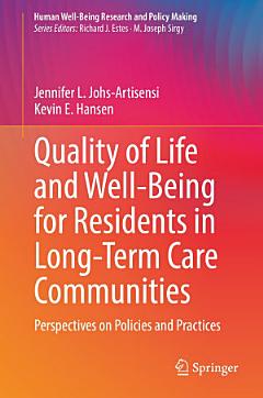 Quality of Life and Well-Being for Residents in Long-Term Care Communities