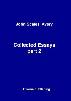 John A Collected Essays 2