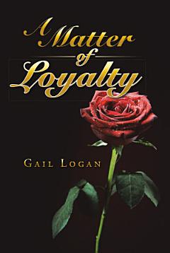 A Matter of Loyalty