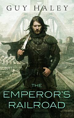 The Emperor\'s Railroad