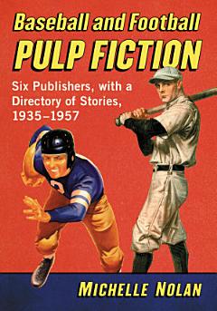 Baseball and Football Pulp Fiction