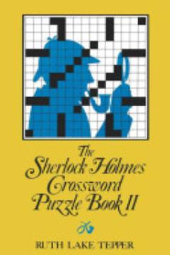 The Sherlock Holmes Crossword Puzzle Book II