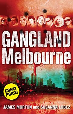 Gangland Melbourne