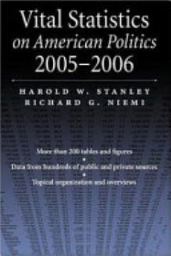 Vital Statistics on American Politics 2005-2006