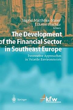 The Development of the Financial Sector in Southeast Europe