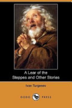 A Lear of the Steppes and Other Stories (Dodo Press)