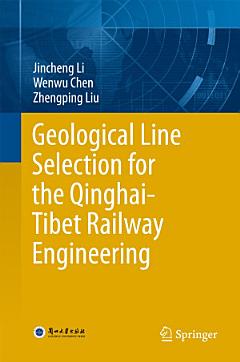 Geological Line Selection for the Qinghai-Tibet Railway Engineering