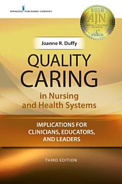 Quality Caring in Nursing and Health Systems