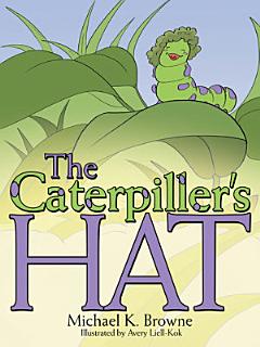 The Caterpiller\'s Hat