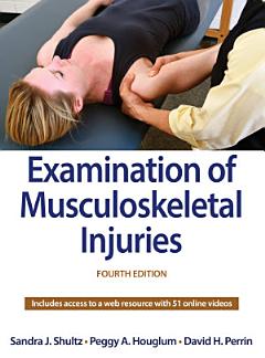 Examination of Musculoskeletal Injuries With Web Resource-4th Edition