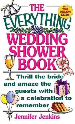 The Everything Wedding Shower Book