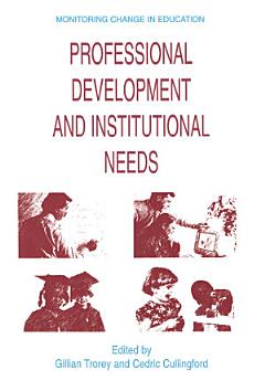 Professional Development and Institutional Needs