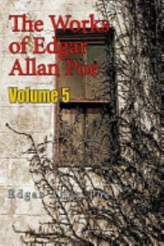 The Works of Edgar Allan Poe: