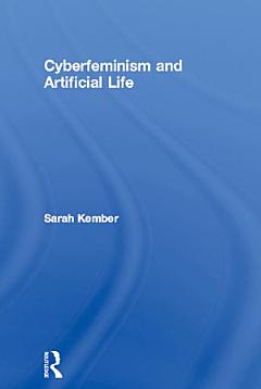 Cyberfeminism and Artificial Life