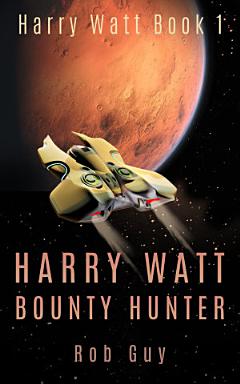 Harry Watt, Bounty Hunter