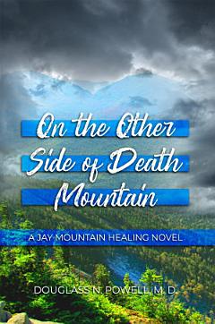 On the Other Side of Death Mountain