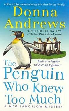 The Penguin Who Knew Too Much