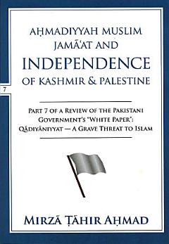 Ahmadiyya Muslim Jama’at and Independence of Kashmir and Palestine