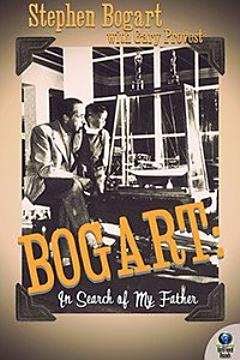 Bogart: In Search of My Father