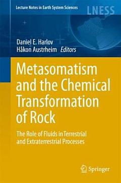 Metasomatism and the Chemical Transformation of Rock