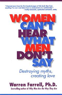 Women Can\'t Hear What Men Don\'t Say