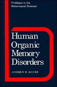 Human Organic Memory Disorders