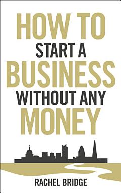 How To Start a Business without Any Money