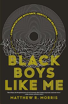 Black Boys Like Me