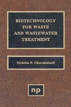 Biotechnology for Waste and Wastewater Treatment