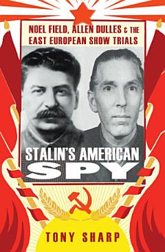 Stalin\'s American Spy