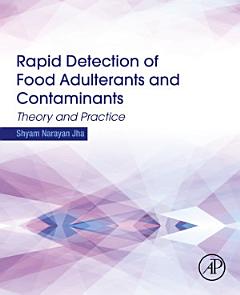 Rapid Detection of Food Adulterants and Contaminants