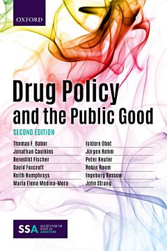 Drug Policy and the Public Good