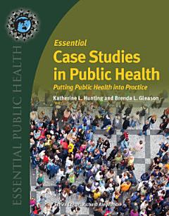 Essential Case Studies in Public Health