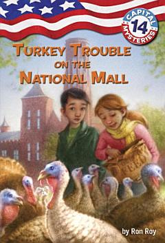 Capital Mysteries #14: Turkey Trouble on the National Mall