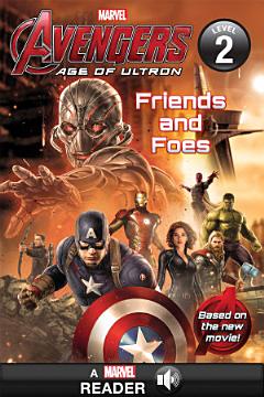 Marvel\'s Avengers: Age of Ultron: Friends and Foes