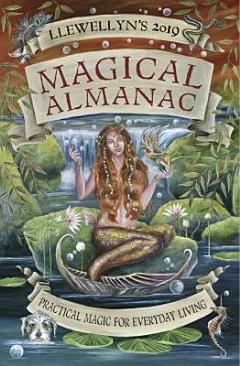 Llewellyn\'s 2019 Magical Almanac