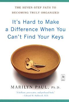 It\'s Hard to Make a Difference When You Can\'t Find Your Keys