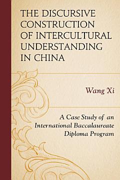 The Discursive Construction of Intercultural Understanding in China